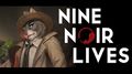 Game - Nine Noir Lives.jpg